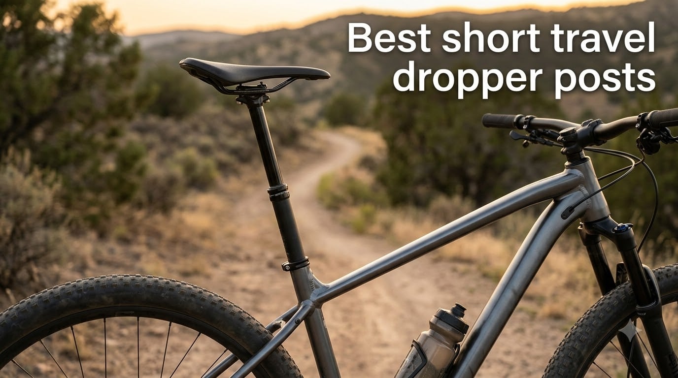Best short travel dropper posts