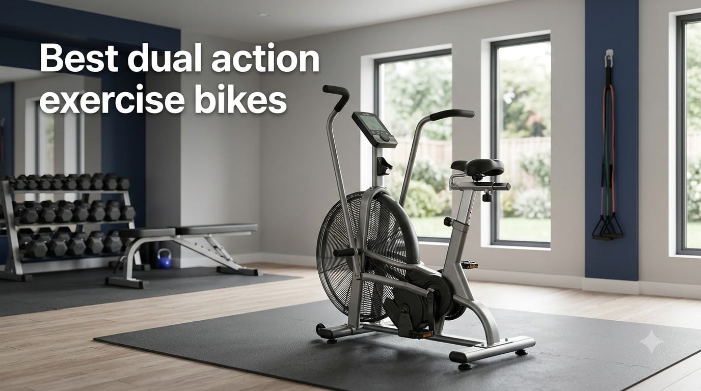 Best dual action exercise bikes