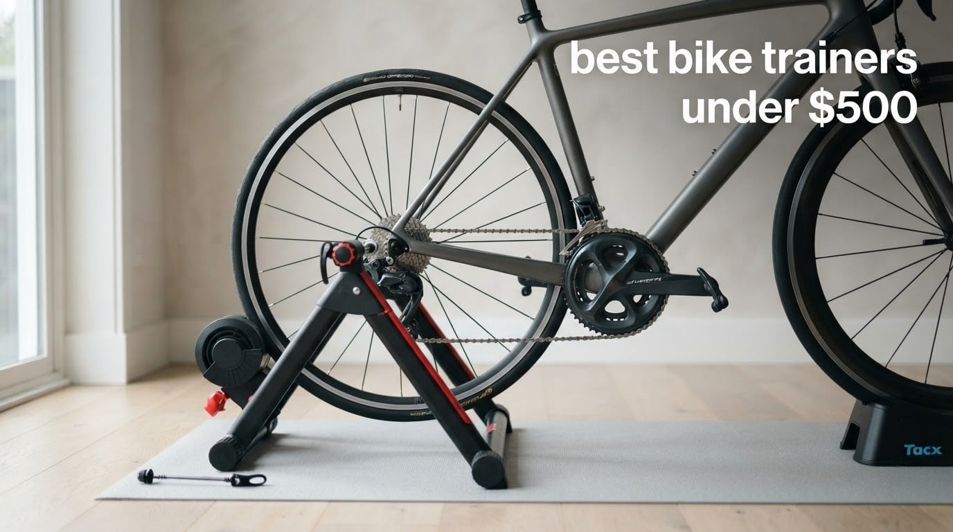 best bike trainers under $500