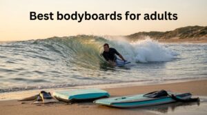 Best bodyboards for adults
