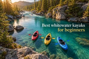 Best whitewater kayaks for beginners