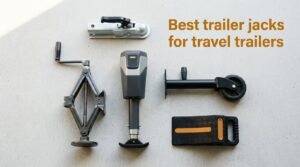 Best trailer jacks for travel trailers