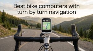Best bike computers with turn by turn navigation