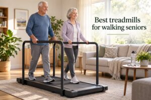Best treadmills for walking seniors