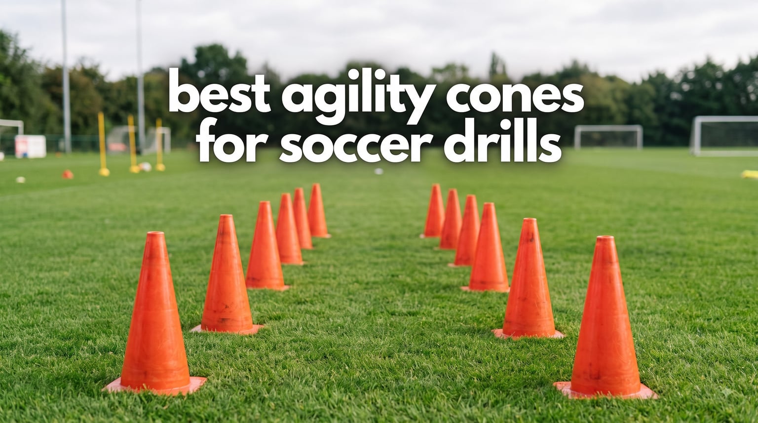 best agility cones for soccer drills