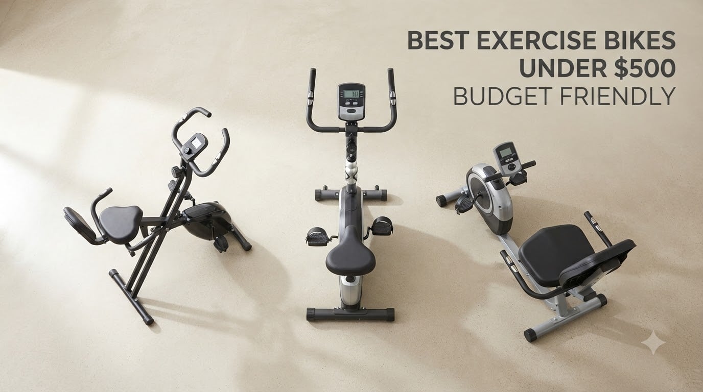 best exercise bikes under $500 budget friendly