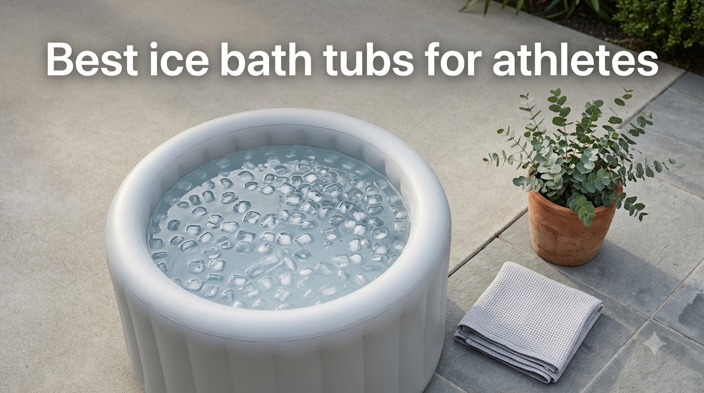 Best ice bath tubs for athletes
