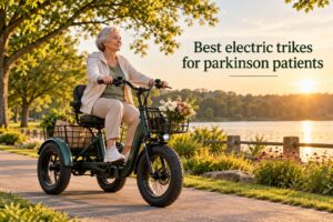 Best electric trikes for parkinson patients