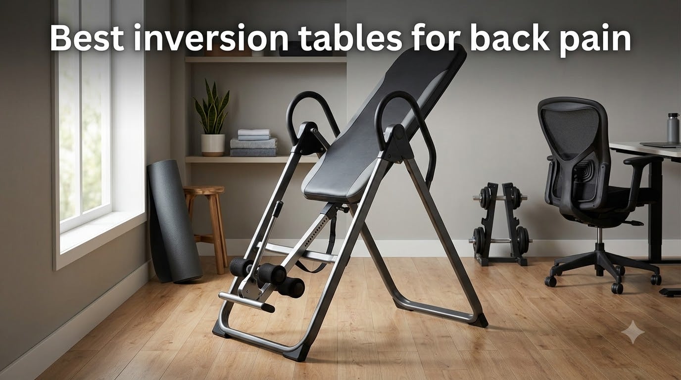 Best inversion tables for back pain