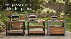 best pizza oven tables for patios