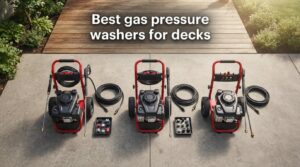 Best gas pressure washers for decks
