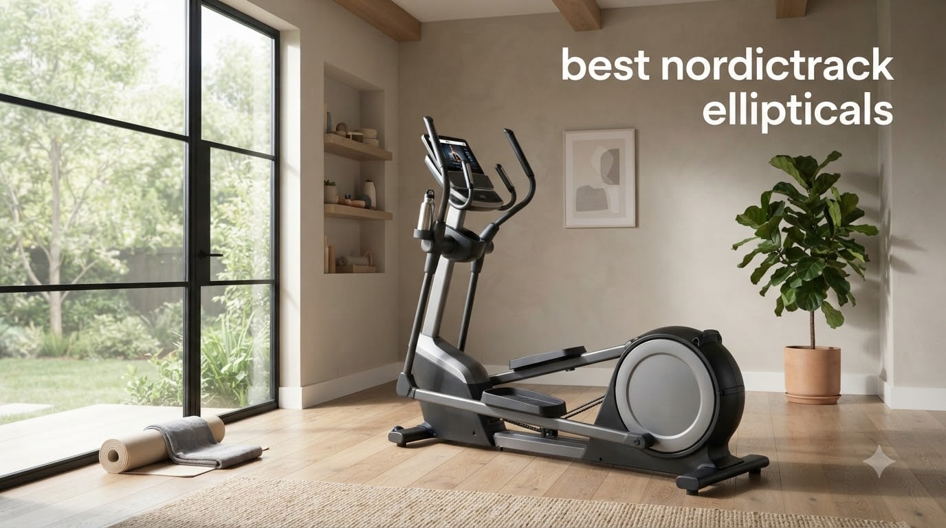 best nordictrack ellipticals
