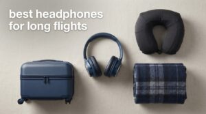 best headphones for long flights